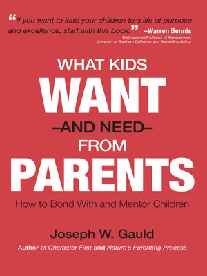 What Kids Want and Need from Parents - ebook